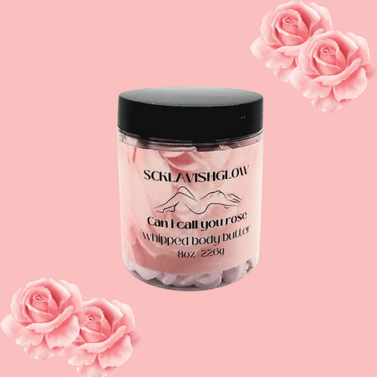 Can I Call You Rose 🌹Body Butter